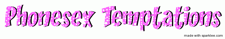 Phone sex temptations - for all your phone sex needs! 866-874-4434